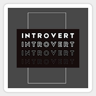 Introvert on Repeat Magnet